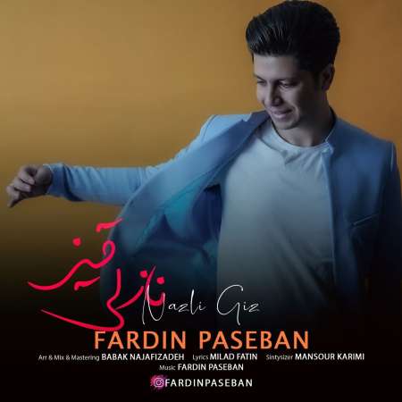 Fardin Paseban – Nazli Giz